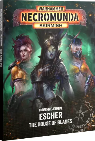 Photo de Necromunda : Underhive Journal Escher : House of Blades