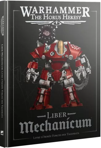 Photo de Warhammer 30k - Liber Mechanicum (Fr)